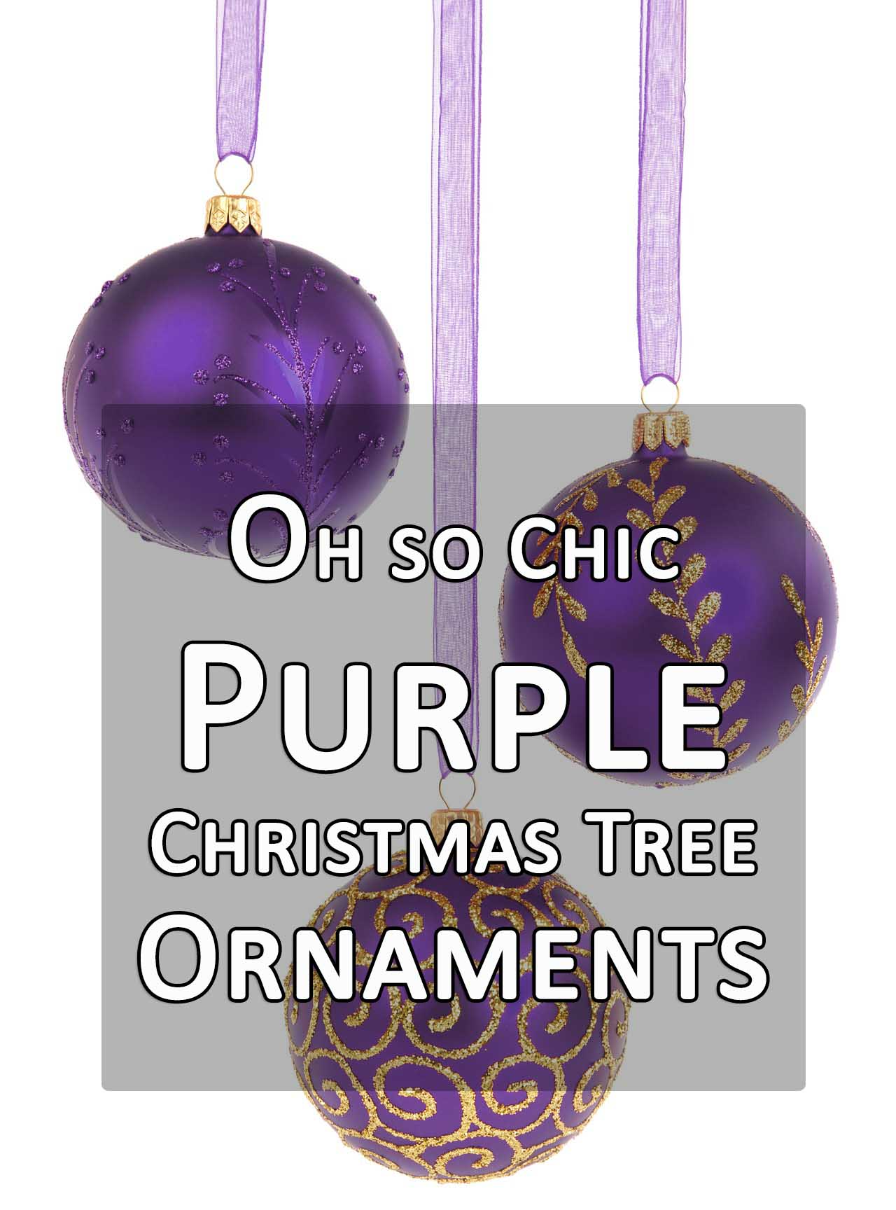oh so chic purple christmas tree ornaments