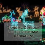 Stunning Outdoor Lighted Christmas Decorations - It's Christmas Time