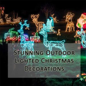 stunning outdoor lighted christmas decorations